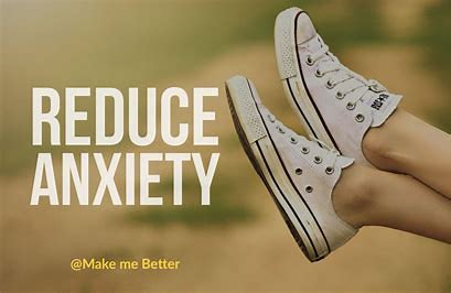 reduce anxiety