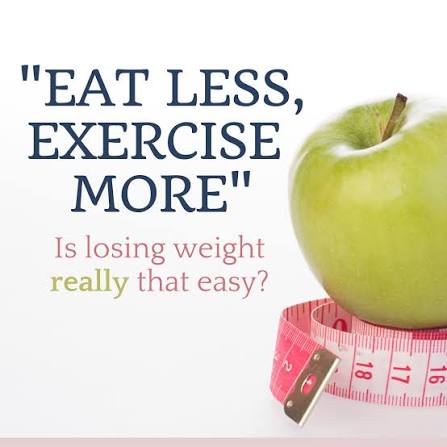 eat less exercise more eat less exercise more