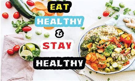 eat healthily and stay active