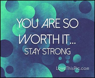 you are worth it