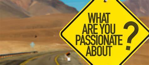 your passion